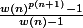 \frac{w(n)^{p(n+1)} - 1 }{w(n) - 1} 